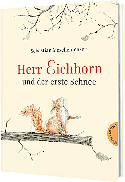 Herr Eichhorn: Herr Eichhorn und der erste Schnee