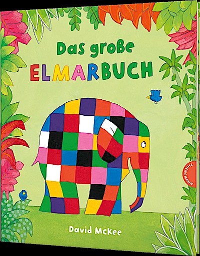 Elmar: Das große Elmarbuch
