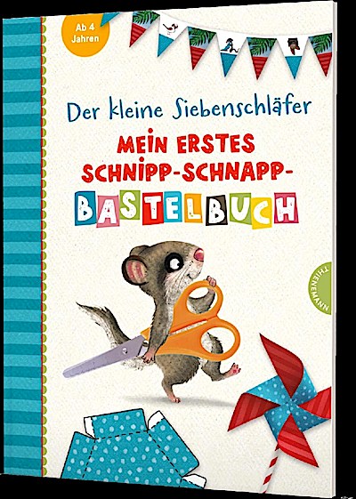 Der kleine Siebenschläfer: Mein erstes Schnipp...