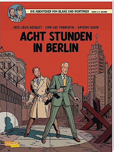 Blake und Mortimer 26: Acht Stunden in Berlin