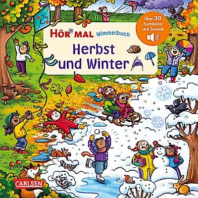 Hör mal (Soundbuch): Wimmelbuch: Herbst und Wi...