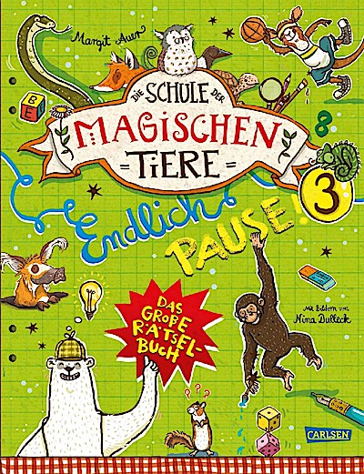 Die Schule der magischen Tiere: Endlich Pause 3 - Rätselbuch