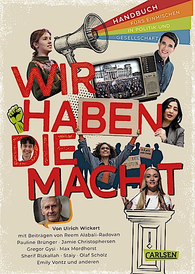 Wir haben die Macht - Handbuch fürs Einmischen...