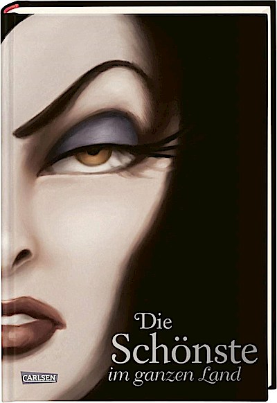 Disney Villains 01: Die Schönste im ganzen Land