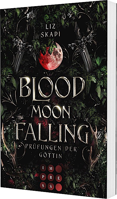 Blood Moon Falling. Prüfungen der Göttin (Blood Moon Ris...