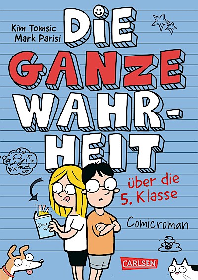 Die ganze Wahrheit über die 5. Klasse