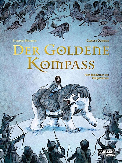 Der goldene Kompass - Die Graphic Novel zu His Dark Materia