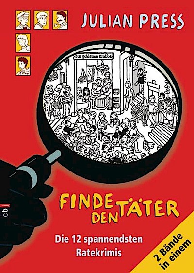 Finde den Täter - die 12 spannendsten Ratekrimis (Doppelband