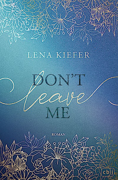 Don’t LEAVE Me