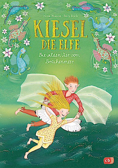 Kiesel, die Elfe - Die wilden Vier vom Drachen...