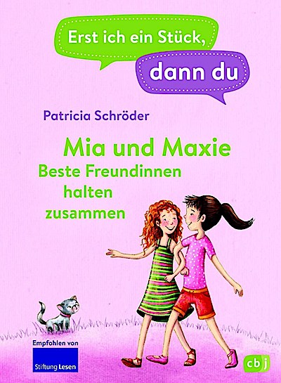 Erst ich ein Stück, dann du - Mia u. Maxie-Beste Freundinnen