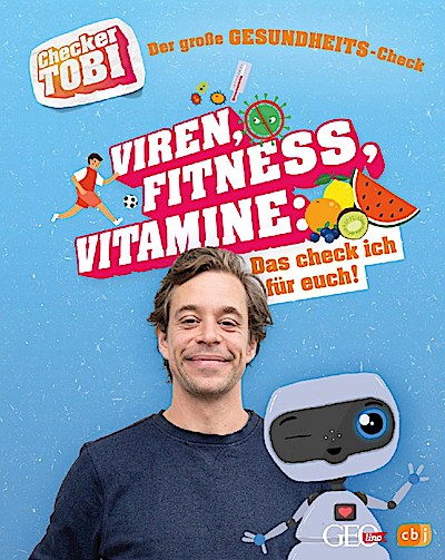 Checker Tobi  - Der große Gesundheits-Check: Viren, ...