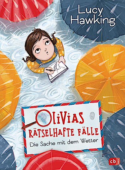 Olivias rätselhafte Fälle - Die Sache mit dem ...