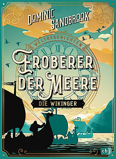 Weltgeschichte(n) - Eroberer der Meere: Die Wi...