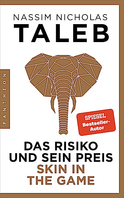 Das Risiko und sein Preis – Skin in the Game