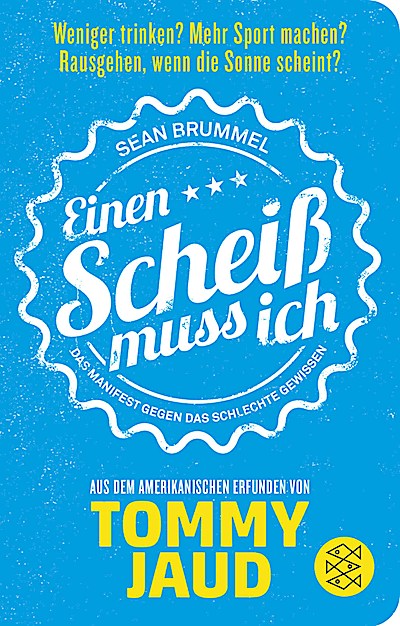 Sean Brummel: Einen Scheiß muss ich