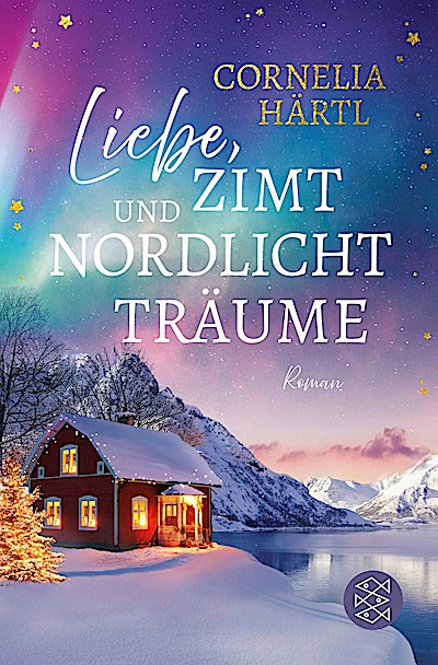 Liebe, Zimt und Nordlichtträume