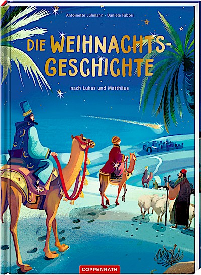 Die Weihnachtsgeschichte nach Lukas und Matthäus