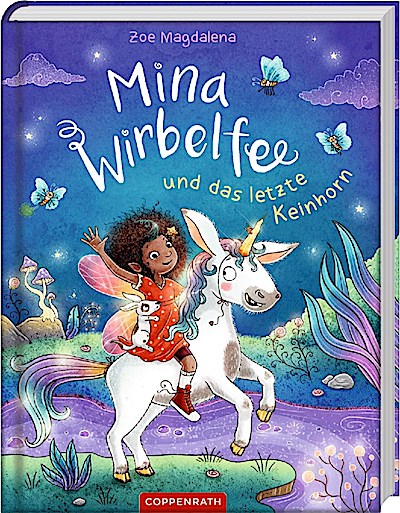 Mina Wirbelfee (3) und das letzte Keinhorn
