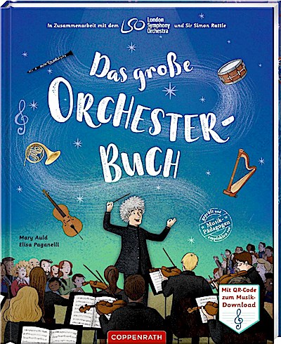 Das große Orchesterbuch (mit QR-Code zum Musik-Download)
