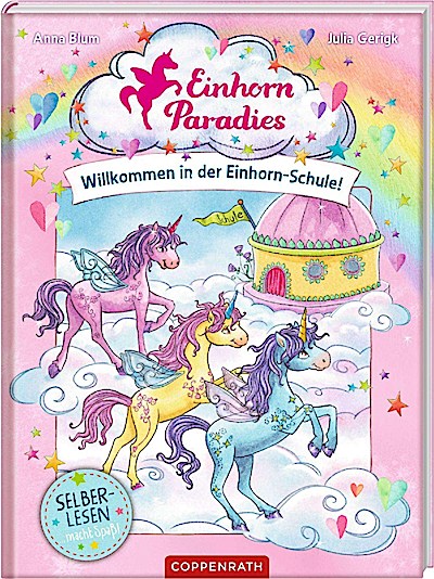Einhorn-Paradies (1) - Willkommen in der Einhorn-Schule!
