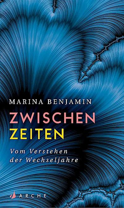 Zwischenzeiten. Vom Verstehen der Wechseljahre
