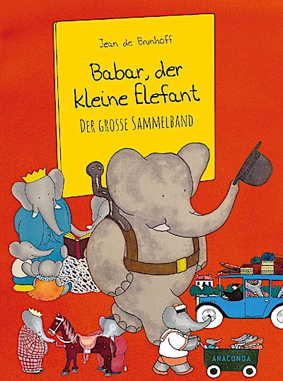 Babar, der kleine Elefant (Sammelband)