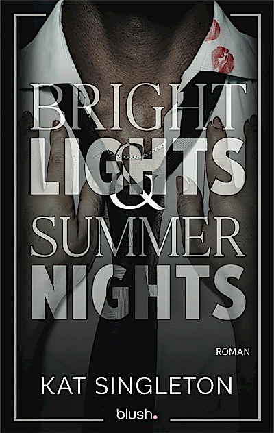Bright Lights and Summer Nights