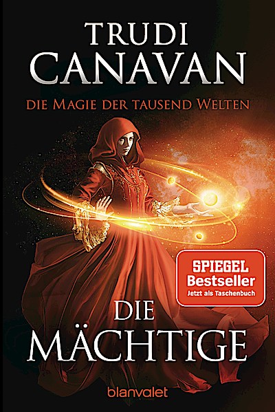 Die Magie der tausend Welten - Die Mächtige