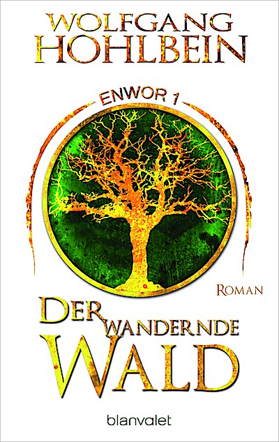 Der wandernde Wald - Enwor 1