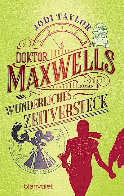 Doktor Maxwells wunderliches Zeitversteck