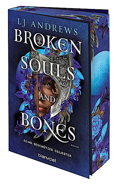 Broken Souls and Bones - Feind. Beschützer. Ge...