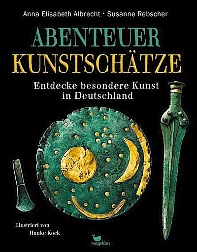 Abenteuer Kunstschätze - Entdecke besondere Kunst in Deutsch