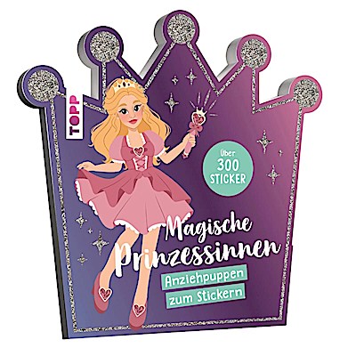 Stickerbuch: Anziehpuppen zum Stickern. Magische Prinzessin
