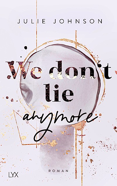 We don’t lie anymore