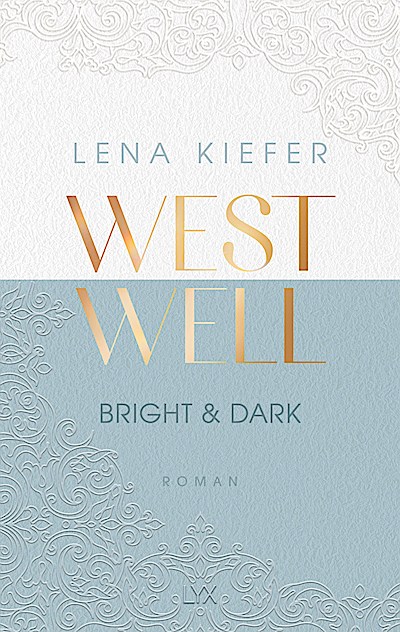 Westwell - Bright & Dark