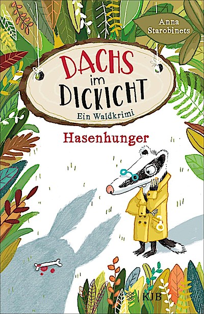 Dachs im Dickicht (1) - Hasenhunger (Ein Waldkrimi)