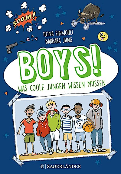 Boys! - Was coole Jungs wissen müssen