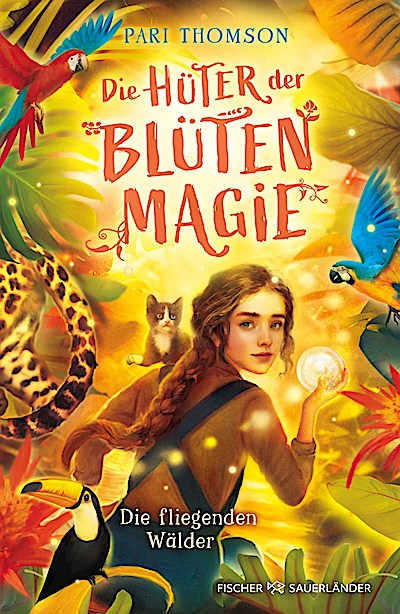 Die Hüter der Blütenmagie – Die fliegenden Wälder