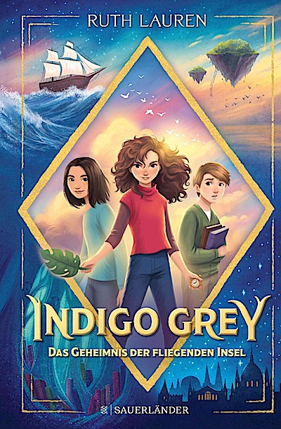 Indigo Grey (1) - Das Geheimnis der fliegenden Insel