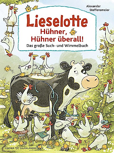Lieselotte: Hühner, Hühner überall!
