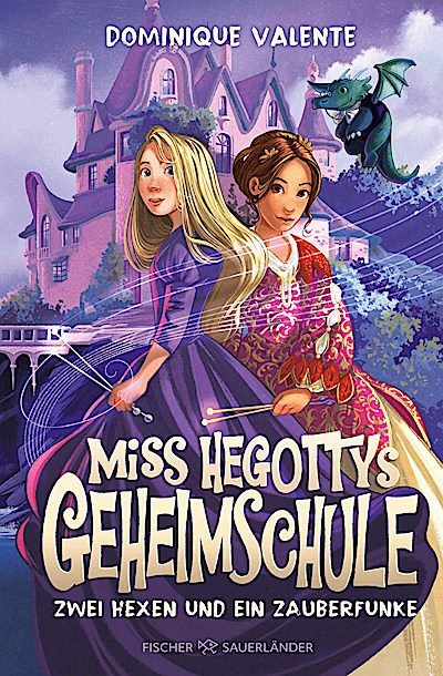 Miss Hegottys Geheimschule – Zwei Hexen und ei...