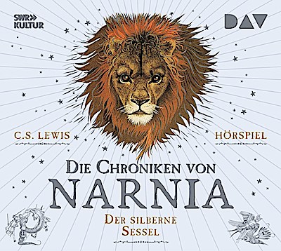 Die Chroniken von Narnia 6 - Der silberne Sessel
