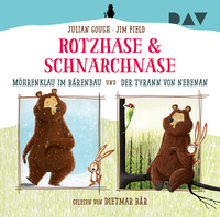 Rotzhase & Schnarchnase – Möhrenklau im Bärenbau und Der Tyr