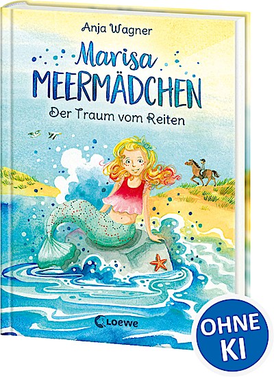 Marisa Meermädchen (Band 1) - Der Traum vom Re...
