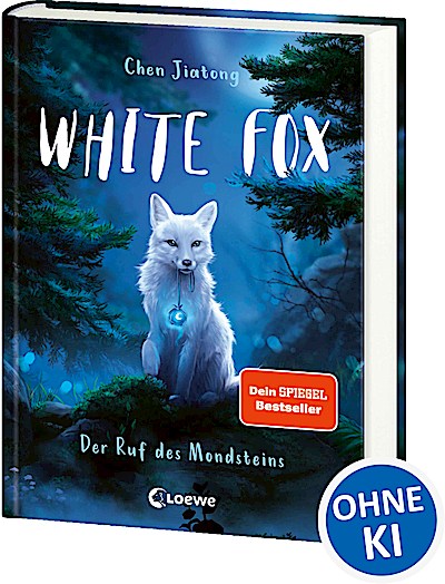 White Fox (Band 1) - Der Ruf des Mondsteins