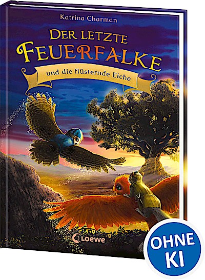 Der letzte Feuerfalke und die flüsternde Eiche...