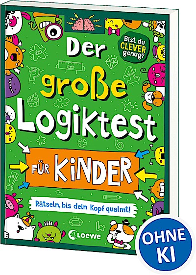 Der große Logiktest für Kinder - Rätseln, bis ...