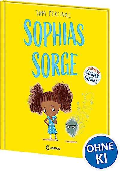 Sophias Sorge (Die Reihe der starken Gefühle)