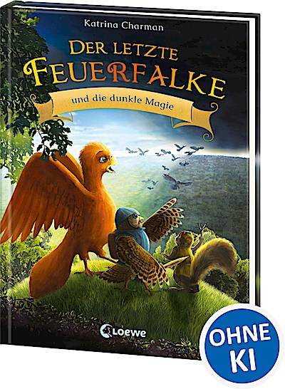 Der letzte Feuerfalke und die dunkle Magie (Ba...